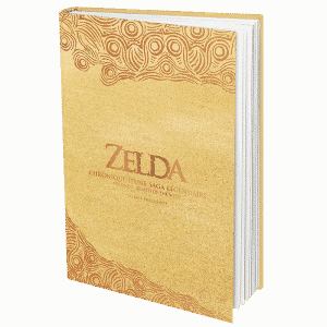 Guide Zelda Chronique d'une saga légendaire Volume 2