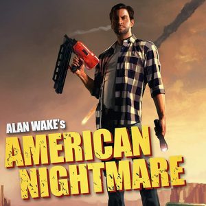 Alan Wake American Nightmare demat pc