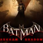 batman arkham shadow teasé