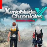 SLIDER trailer xenoblade chronicles x switch