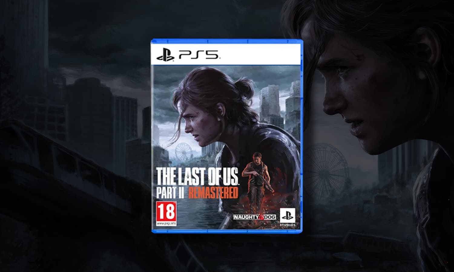 Test Last of Us 2 Remastered : Classique Indémodable